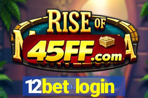 12bet login